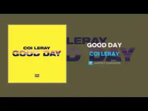 Coi Leray - Good Day